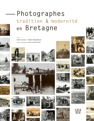 Image de Photographes, tradition et modernité en Bretagne