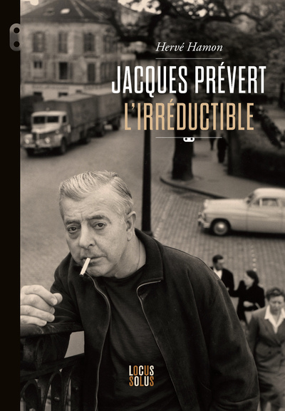 Picture of Jacques Prévert l'irréductible