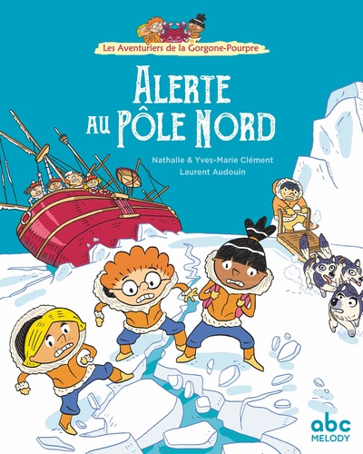 Picture of LES AVENTURIERS DE LA GORGONE-POURPRE - ALERTE AU PÔLE NORD