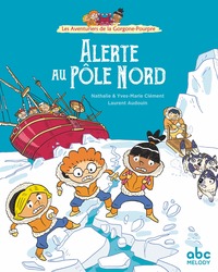 Picture of LES AVENTURIERS DE LA GORGONE-POURPRE - ALERTE AU PÔLE NORD