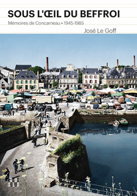 Picture of Sous Oeil Du Beffroi,Memoires Concarneau