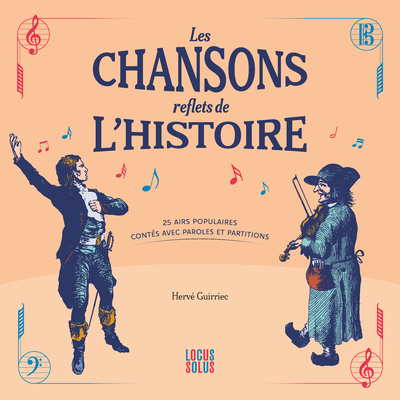Image de Les chansons, reflets de l’histoire