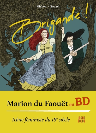 Picture of Brigande ! Marion du Faouët - Vie, amours et mort