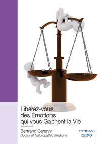 Image de Libérez-vous des Émotions qui vous Gachent la Vie