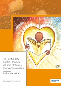 Image de Yegomoya : Notre Univers et son Créateur Suprême révélés