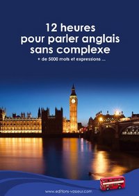 Image de 12 HEURES POUR PARLER ANGLAIS SANS COMPLEXE