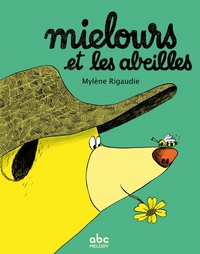 Picture of Mielours et les abeilles