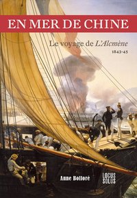 Image de En mer de Chine - Le voyage de l'Alcmène 1843-45
