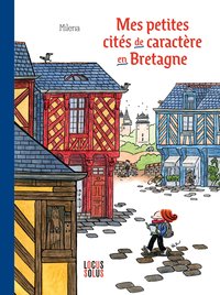 Picture of Mes petites cités de caractère en Bretagne