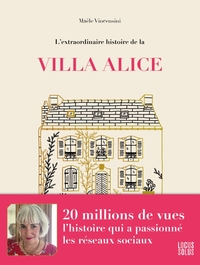 Picture of L'extraordinaire histoire de la Villa Alice