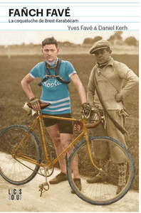 Image de Fanch Fave, La coqueluche de Brest