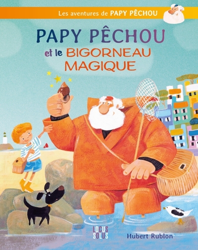 Image de Papy Pêchou et le bigorneau magique