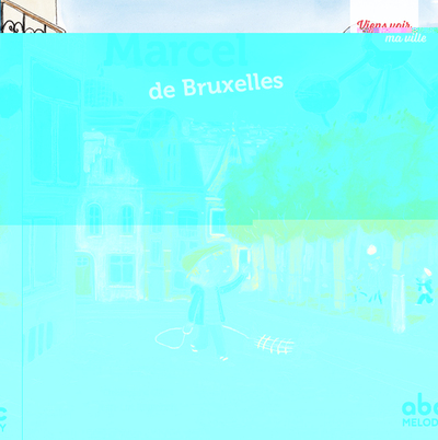 Picture of MARCEL DE BRUXELLES (COLL. VIENS VOIR MA VILLE)