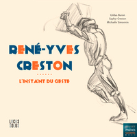 Picture of Rene-Yves Creston, L'instant du geste