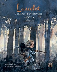 Picture of Lancelot, l'enfance d'un chevalier