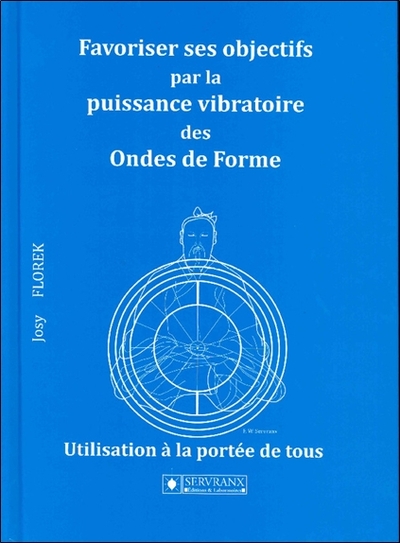 Image de Favoriser ses objectifs par la puissance vibratoire des Ondes de Forme
