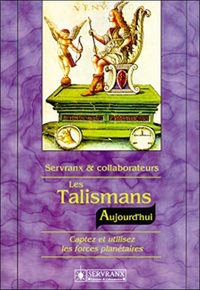 Image de Les Talismans - Aujourd'hui - Captez et utilisez les forces planétaires