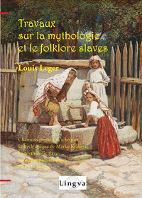 Image de Travaux sur la Mythologie et le Folklore slaves