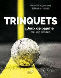 Picture of Trinquets & Jeux de paume du Pays Basque
