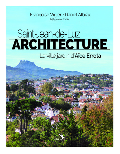 Picture of Saint-Jean-de-Luz Architecture - La ville jardin d'Aïce Errota