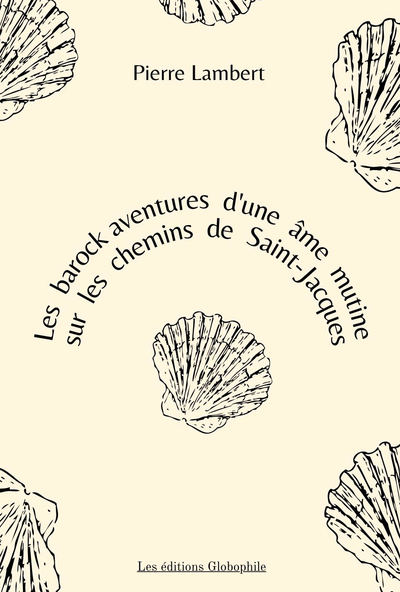 Picture of Les barock aventures d'une âme mutine sur les chemins de Saint-Jacques