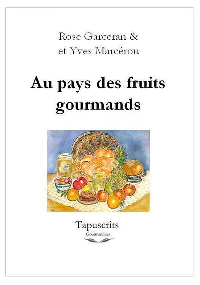 Image de Au pays des fruits gourmands