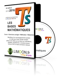 Picture of LES BASES MATHÉMATIQUES EN TERMINALE-S 2017- Soutien scolaire en vidéos - Maths BAC S