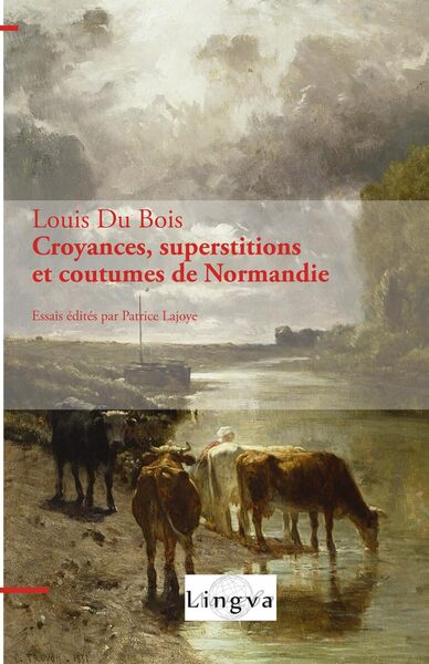 Picture of Croyances, superstitions et coutumes de Normandie