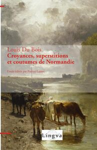 Picture of Croyances, superstitions et coutumes de Normandie