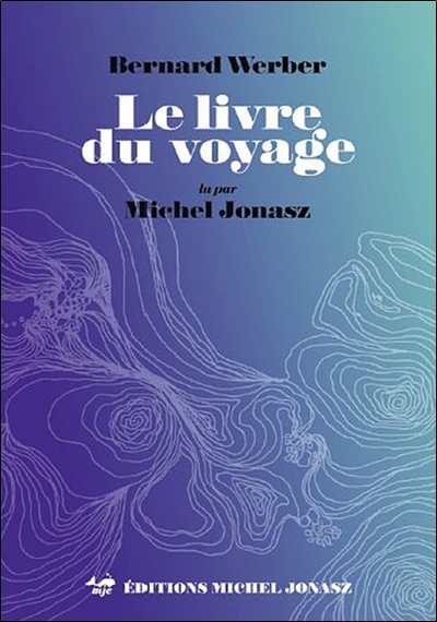 Picture of Le livre du voyage - Livre audio MP3 lu par Michel Jonasz