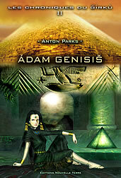 Image de Chroniques du Girku Les  ADAM GENESIS  Tome 2