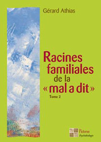 Image de Racines familiales de la "mal a dit" Tome 2