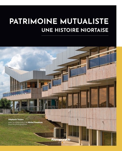 Picture of Patrimoine mutualiste, une histoire niortaise