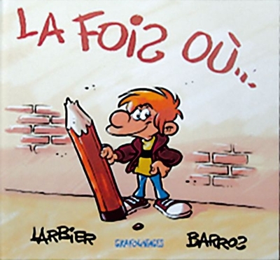 Image de La fois où...