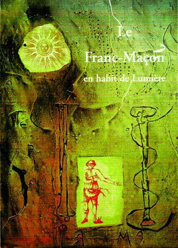 Picture of Le Franc Maçon en Habit de Lumière