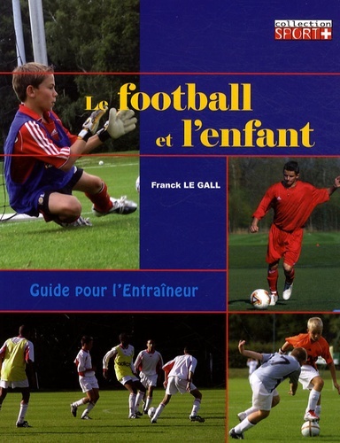 Image de LE FOOTBALL ET L ENFANT