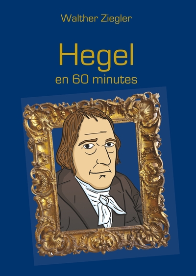 Image de Hegel en 60 minutes