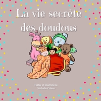 Image de La vie secrète des doudous