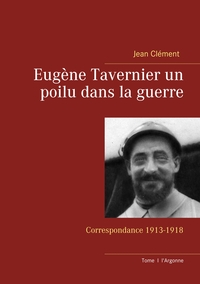Picture of Eugène Tavernier un poilu dans la guerre