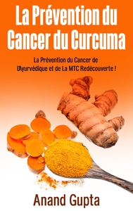 Image de La Prévention du Cancer du Curcuma