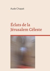 Picture of Éclats de la Jérusalem Céleste