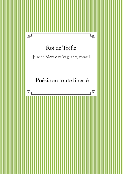 Picture of Jeux de Mots dits Vaguants, tome I