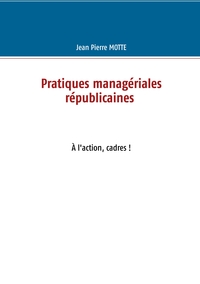 Picture of Pratiques managériales républicaines