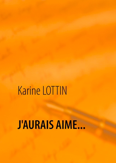 Image de J'AURAIS AIME...