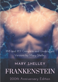 Picture of Frankenstein or The Modern Prometheus : The 200th Anniversary Edition