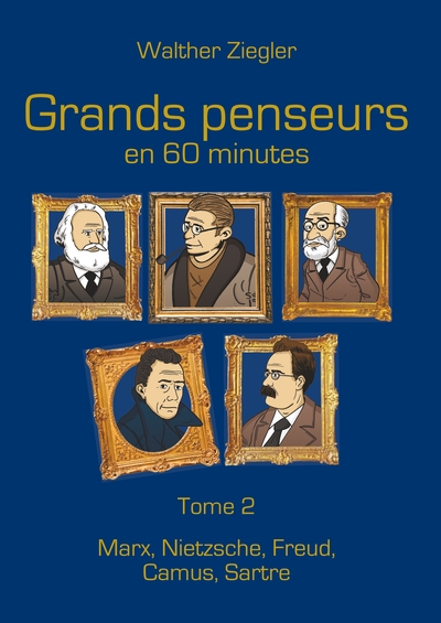 Image de Grands penseurs en 60 minutes - Tome 2