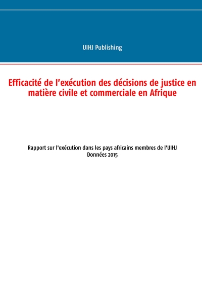 Picture of Efficacité de l'exécution des décisions de justice en matière civile et commerciale en Afrique