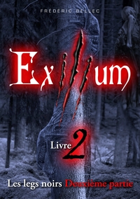Picture of Exilium - Livre 2 : Les legs noirs (deuxième partie)