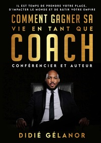 Image de Comment gagner sa vie en tant que coach, conférencier et auteur