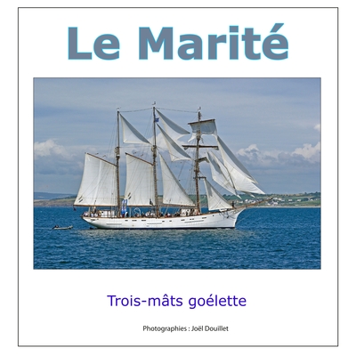 Picture of Le Marité, trois-mâts goélette